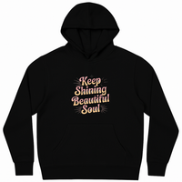 خامة ميلتون 100%قطن "Keep Shining Beautiful Soul"هودى