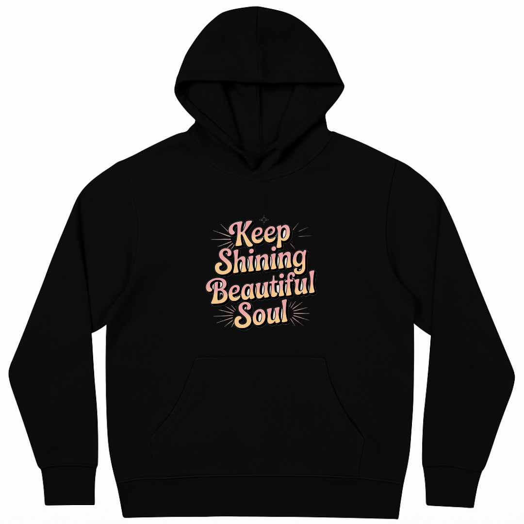 خامة ميلتون 100%قطن "Keep Shining Beautiful Soul"هودى